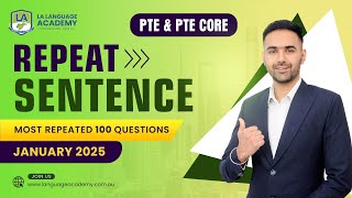 Repeat Sentence | PTE \u0026 PTE Core Speaking | January 2025 Real Exam Predictions | Language Academy