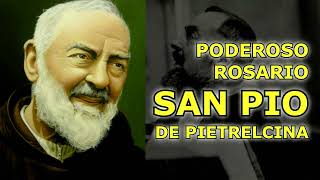 PODEROSO ROSARIO DE SAN PIO DE PIETRELCINA