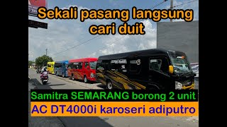 Pasang 2 unit AC DT4000i elf giga adiputro samitra trans SEMARANG