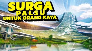 TAHUN 2154 PEJABAT & ORANG KAYA PINDAH TEMPAT TINGGAL BARU ‼️