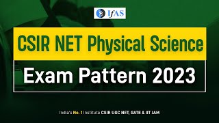 Updated CSIR NET Physical Science Exam Pattern 2023: Subject-Wise Marking Scheme