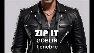 Zip It: Goblin - Tenebre (Instrumental Karaoke)