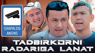 Shapaloq - Tadbirkorni radariga lanat (anons)