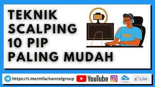 TEKNIK SCALPING 10 PIP PALING MUDAH