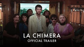LA CHIMERA | Official UK trailer - In Cinemas 10 May