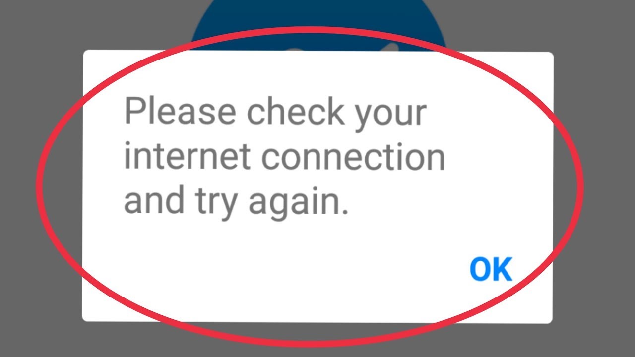 Please check your internet connection and try. Please check your Internet connection and try again. Check your Internet connection. Please check your Internet connection. Error please check your Internet connection and try again.