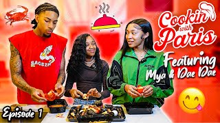 COOKING WITH PARIS FEATURING MYA AND DAE DAE (EPISODE 1)