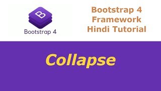 Bootstrap 4 Framework Tutorial - 27 - Collapse Class Selector - Hindi