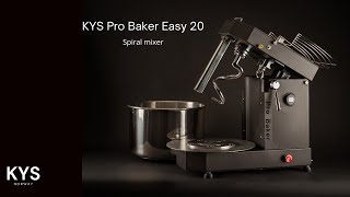 KYS Pro Baker Easy 20 - A medium large spiral mixer