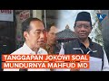 Mahfud MD Mundur dari Menko Polhukam, Jokowi: Itu Hak, Saya Sangat Menghargai