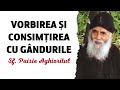 vorbirea și consimțirea cu gândurile – sf. paisie aghioritul