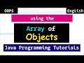 Array of Objects in Java | Object Oriented Programming Tutorial