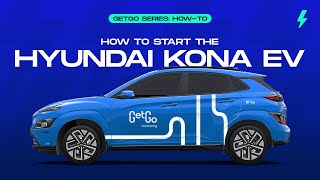 GetGo | How to start the Hyundai Kona EV