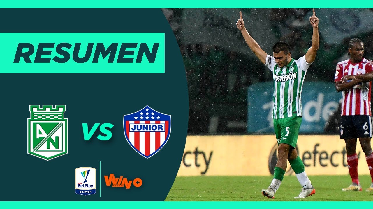 Nacional Vs. Junior (Goles Y Highlights) | Liga BetPlay Dimayor 2022 -1 ...