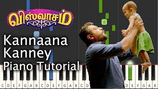Kannana Kanney Piano Tutorial | Viswasam | Tamil Song