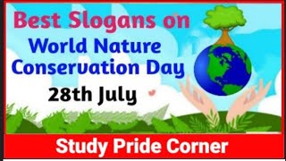 Best Slogans on World Nature Conservation Day | World Nature Conservation Day Slogans