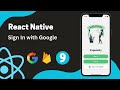 React Native Tutorial #9 - Sign In with Google