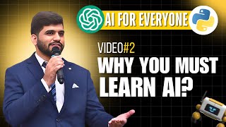 #02- Why You Must Learn AI in 2025? | How AI is Impacting Every Business?