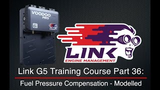 Link G5 Training Course Part 36: Fuel Pressure Compensation - Modelled | Evans Performance Academy