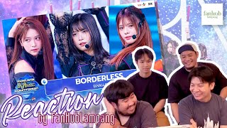 [ Reaction ] by FanHubLampang : BNK48 - BORDERLESS ( Thailand Music Countdown Stage )