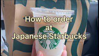 How to order Starbucks in japan