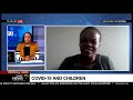 Impact of COVID-19 on children: Prof. Refiloe Masekela