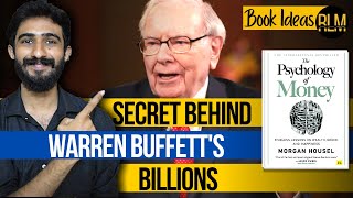 Secret Behind Warren Buffett's Billions (The Psychology of Money, Morgan Housel)| Book Ideas #41