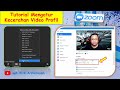 Tutorial Zoom - Cara Mengatur Kecerahan Video Profil (Adjust for Low Light & Touch Up My Apperance)