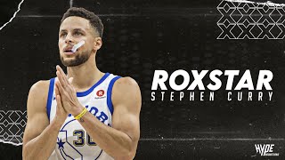 Stephen Curry Mix - “roxstar”