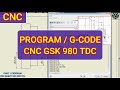 PART 1 | GSK 980 TDC CNC / G-CODE PROGRAM - Multilevel Shaft