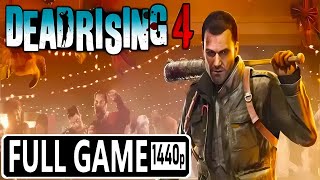 Dead Rising 4 - FULL GAME Walkthrough Longplay