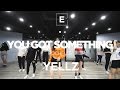 YELLZ | GIRLISH CLASS | ROCHELLE - YOU GOT SOMETHING | E DANCE STUDIO | 이댄스학원 | 걸리쉬댄스