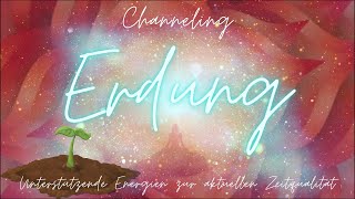 Erdung auf allen Ebenen 🌟 Erlösende Energien für Deine physisch-emotionale Ebene 💗 Channeling