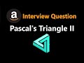 Pascal's Triangle II - Leetcode 119 - Python