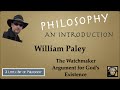 William Paley and the Watchmaker Argument for God's Existence