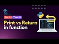 13.5 - Print vs Return in Function | Python Bangla Tutorial