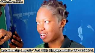 Relationship Loyalty Test with KingRyanSkits….. mandebele 💔💔🥹