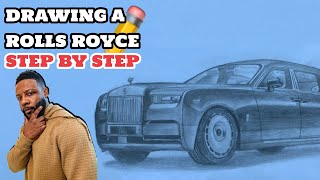 You need to learn How to Draw a Rolls-Royce - Step-by-Step Car Drawing Tutorial