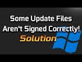 FIX Some Update Files Aren’t Signed Correctly Error Code 0x800b0109 Windows 11/10 [SOLVED]