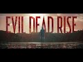 evil dead rise opening title sequence