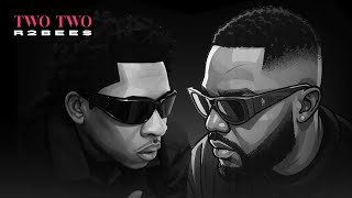 R2Bees - Two Two (Lyric Video)