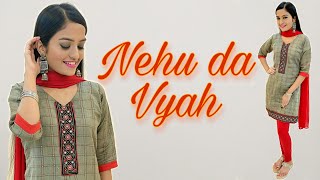 NEHU DA VYAH-Neha Kakkar & Rohanpreet Singh | Bridal Wedding Sangeet Dance Cover | Aakanksha Gaikwad