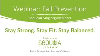 Fall Prevention: Stay Strong. Stay Fit. Stay Balanced.