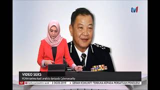 N7-VIDEO SEKS-PDRM TERIMA HASIL ANALISIS DARIPADA CYBERSECURITY [19 JULAI 2019]