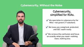 Cybersecurity for RIAs | The Risks You Can’t Afford to Ignore as a Registered Investment Advisor