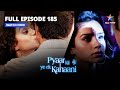 FULL EPISODE-185 | Pyaar Kii Ye Ek Kahaani | Misha Ne Kiya Piya Ko Challenge || प्यार की ये एक कहानी