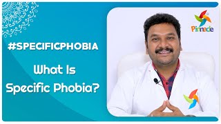 #SpecificPhobia-What Is Specific Phobia? | Pinnacle Blooms Network-#1 Autism Therapy Centres Network