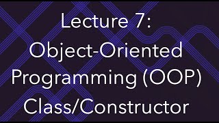Programming for Data Science, Lec 7: Object-Oriented Programming, Class and Constructor in Python