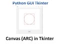 Canvas( Draw a Arc) in tkinter | Python Tkinter GUI Tutorial part34