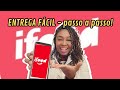 ENTREGA FÁCIL do iFood: como usar o serviço passo a passo